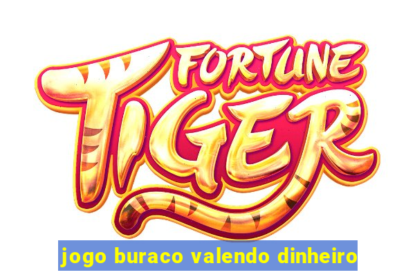 jogo buraco valendo dinheiro